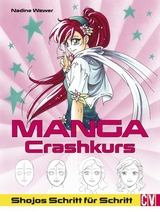 Manga Crashkurs - Nadine Wewer