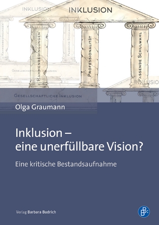 Inklusion – eine unerfüllbare Vision?