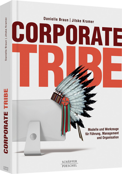 Corporate Tribe - Danielle Braun, Jitske Kramer