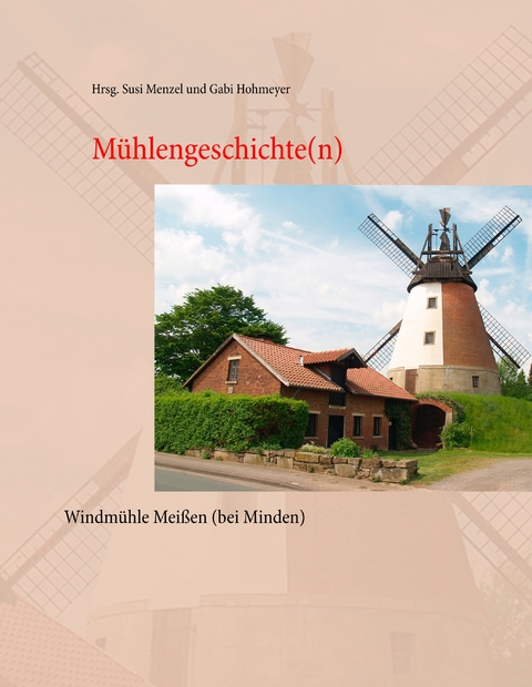 M&uuml;hlengeschichte(n) - 
