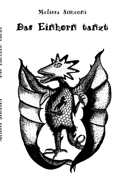 Das Einhorn tanzt - Melissa Simeoni