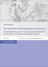 Die Variabilit&auml;t fr&uuml;hneuzeitlicher Staatlichkeit - Oliver Krause