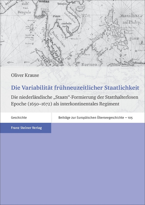 Die Variabilit&auml;t fr&uuml;hneuzeitlicher Staatlichkeit - Oliver Krause