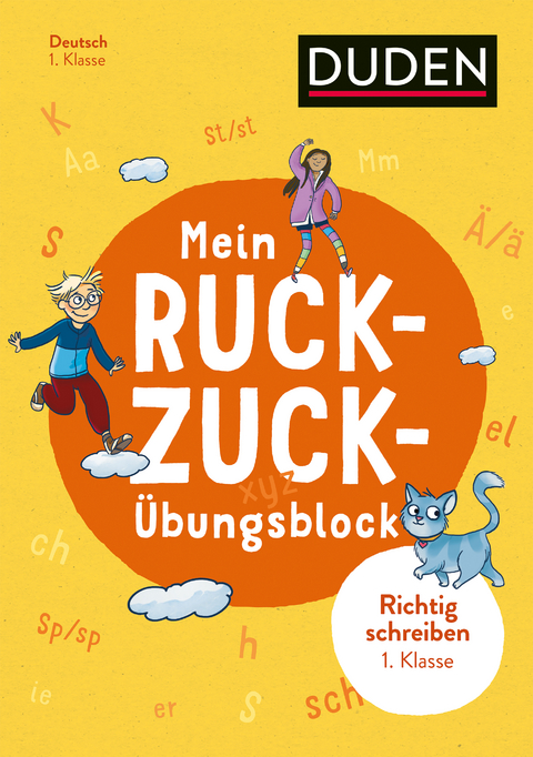 Mein Ruckzuck-&Uuml;bungsblock Richtig schreiben 1. Klasse - Ute M&uuml;ller-Wolfangel, Beate Schreiber