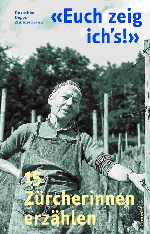 "Euch zeig ich's!" - Dorothee Degen-Zimmermann