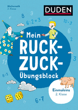 Mein Ruckzuck-&Uuml;bungsblock Einmaleins 2. Klasse - Ute M&uuml;ller-Wolfangel, Beate Schreiber