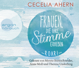 Frauen, die ihre Stimme erheben. Roar. - Cecelia Ahern