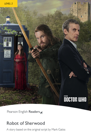 Dr Who: The Robot of Sherwood - Leichte Englisch-Lektüre