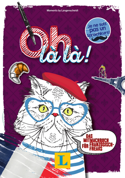 Oh l&agrave; l&agrave; ! - Sprache kreativ entdecken - 