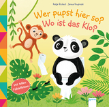 Wer pupst hier so? Wo ist das Klo? - Katja Richert