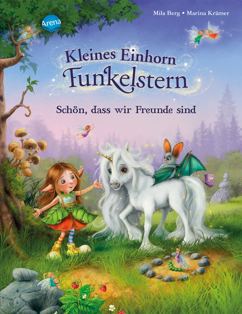 Kleines Einhorn Funkelstern (1). Sch&ouml;n, dass wir Freunde sind - Mila Berg