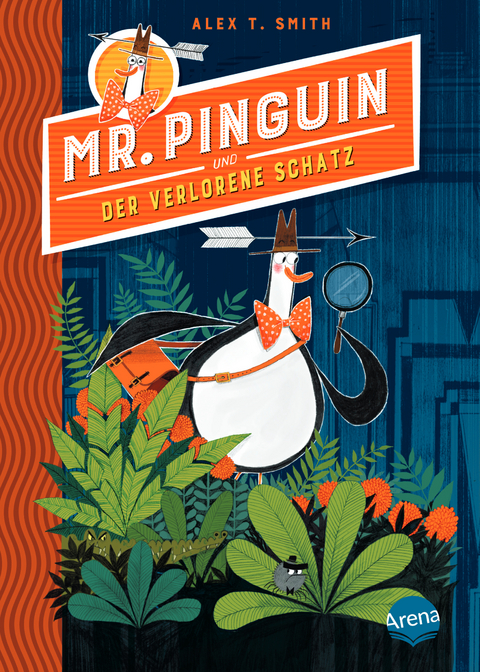 Mr. Pinguin und der verlorene Schatz - Alex T. Smith