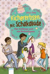 Kichererbsen mit Schokolade (2). Vier Zwillinge und ein Hochzeitspaar - Jana Frey