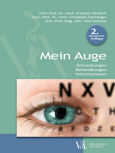 Mein Auge - Andreas Wedrich, Christoph Faschinger, Otto Schmut