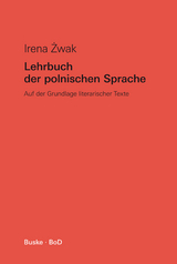 Lehrbuch der polnischen Sprache - Irena Zwak