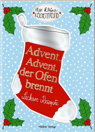 Advent, Advent, der Ofen brennt