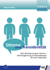 Stimme und Transidentit&auml;t - Maria Wilde