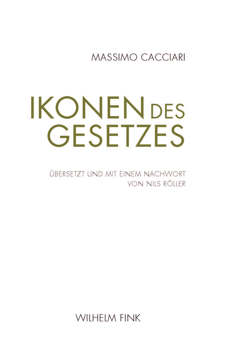 Ikonen des Gesetzes - Massimo Cacciari
