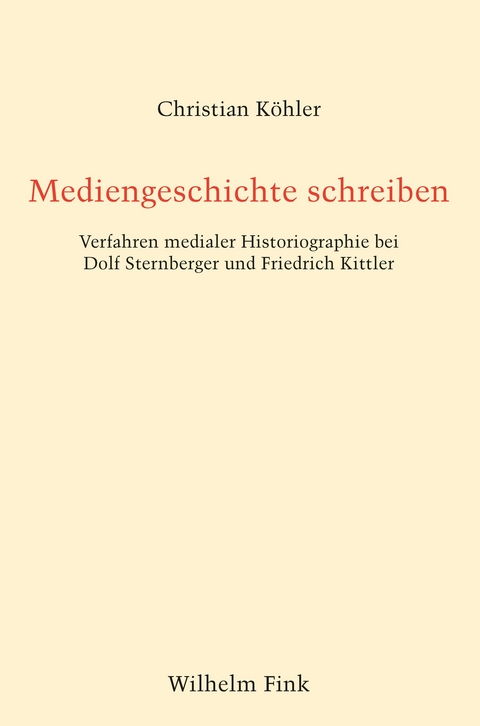 Mediengeschichte schreiben - Christian K&ouml;hler