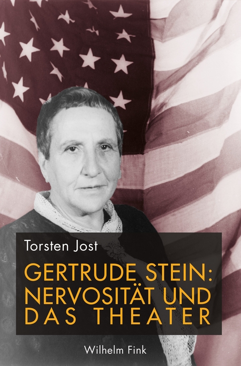 Gertrude Stein: Nervosit&auml;t und das Theater - Torsten Jost