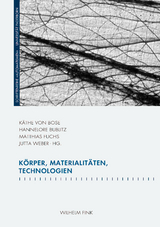 K&ouml;rper, Materialit&auml;ten, Technologien - 