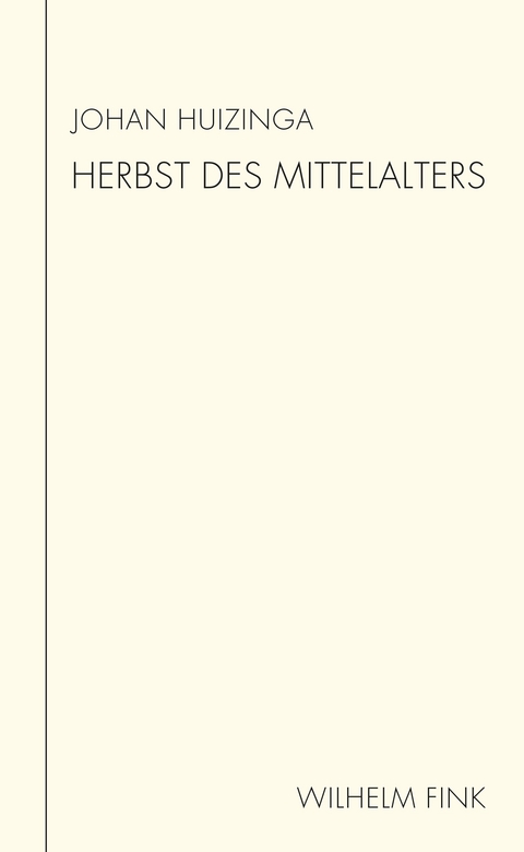 Herbst des Mittelalters - Johan Huizinga