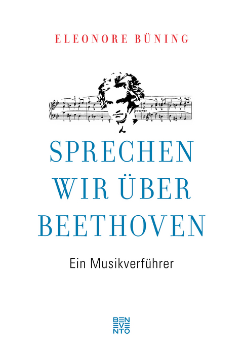 Sprechen wir &uuml;ber Beethoven - Eleonore B&uuml;ning