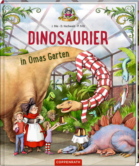 Dinosaurier in Omas Garten (Bd. 1) - Dominik Hochwald, J&ouml;rg Ihle