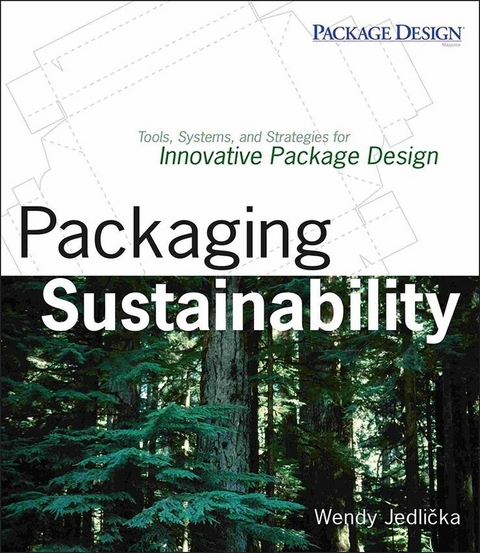 Packaging Sustainability - Wendy Jedlicka