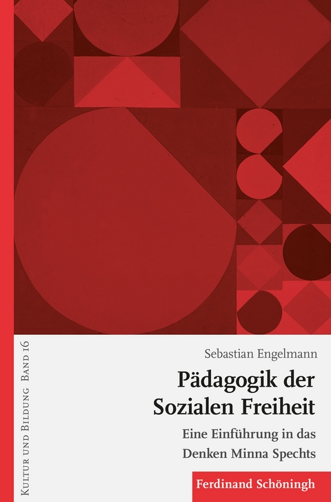 P&auml;dagogik der Sozialen Freiheit - Sebastian Engelmann