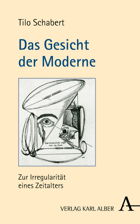 Das Gesicht der Moderne - Tilo Schabert