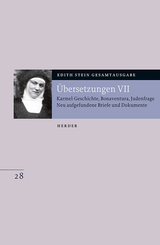 Neu aufgefundene Texte und &Uuml;bersetzungen VII - Edith Stein