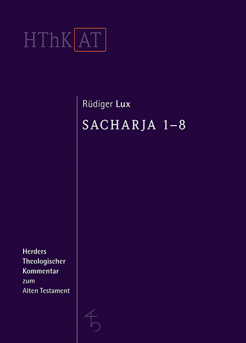 Sacharja 1-8 - R&uuml;diger Lux