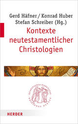 Kontexte neutestamentlicher Christologien - 