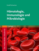 Die Heilpraktiker-Akademie. Hämatologie, Immunologie und Mikrobiologie - Schweitzer, Rudolf