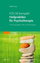 ICD-10 kompakt - Heilpraktiker für Psychotherapie - Disse, Sybille