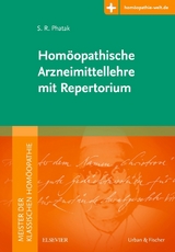 Hom&ouml;opathische Arzneimittellehre mit Repertorium - S. R. Phatak