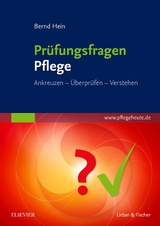 Pr&uuml;fungsfragen Pflege - Bernd Hein