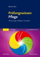 Prüfungswissen Pflege - Hein, Bernd