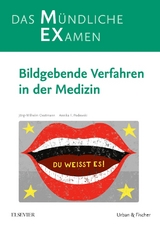 MEX – Das Mündliche Examen: Bildgebende Verfahren in der Medizin - Jörg Wilhelm Oestmann, Annika Franziska Sabine Podewski, Roland Mühlbauer, Katrin Eichler