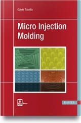 Micro Injection Molding - Guido Tosello