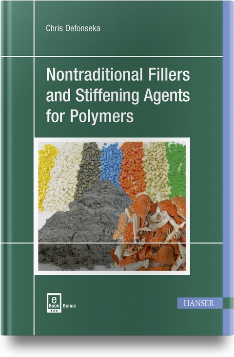 Nontraditional Fillers and Stiffening Agents for Polymers - Chris J. Defonseka