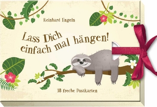 Lass dich einfach mal hängen!