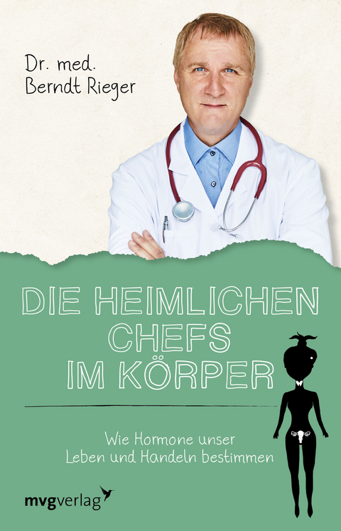 Die heimlichen Chefs im K&ouml;rper - Berndt Rieger