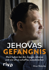 Jehovas Gef&auml;ngnis - Oliver Wolschke