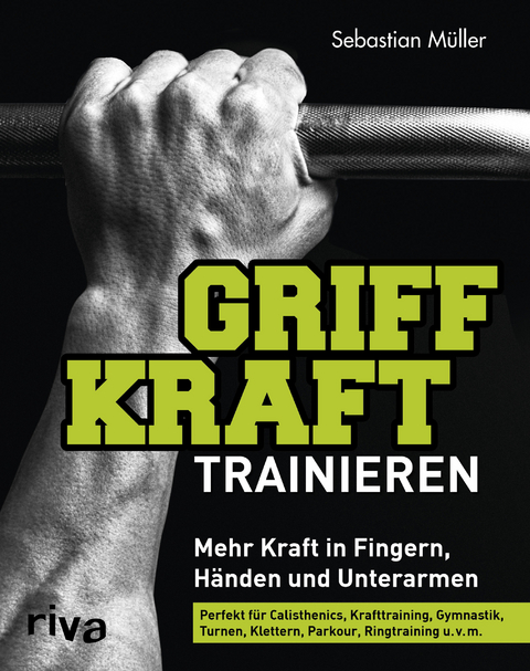 Griffkraft trainieren - Sebastian M&uuml;ller