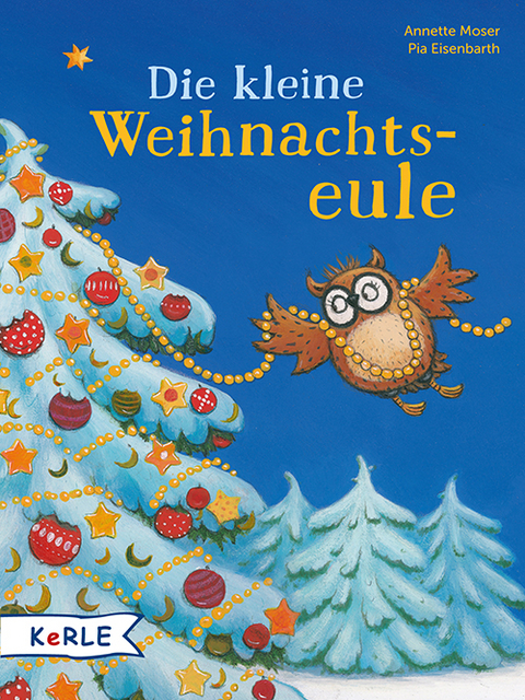 Die kleine Weihnachtseule - Annette Moser