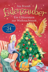Eulenzauber. Ein Glitzerstern zur Weihnachtszeit - Ina Brandt