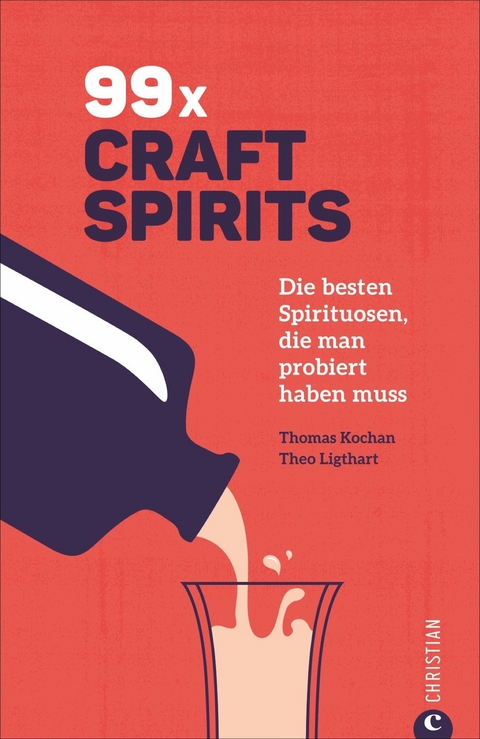 99 x Craft Spirits - Thomas Kochan, Theo Ligthart
