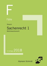 F&auml;lle Sachenrecht 1 - Oliver Strauch